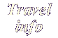 Travel info